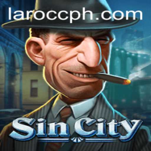 Discovering SinCity: The Ultimate Gaming Experience with Laro.cc